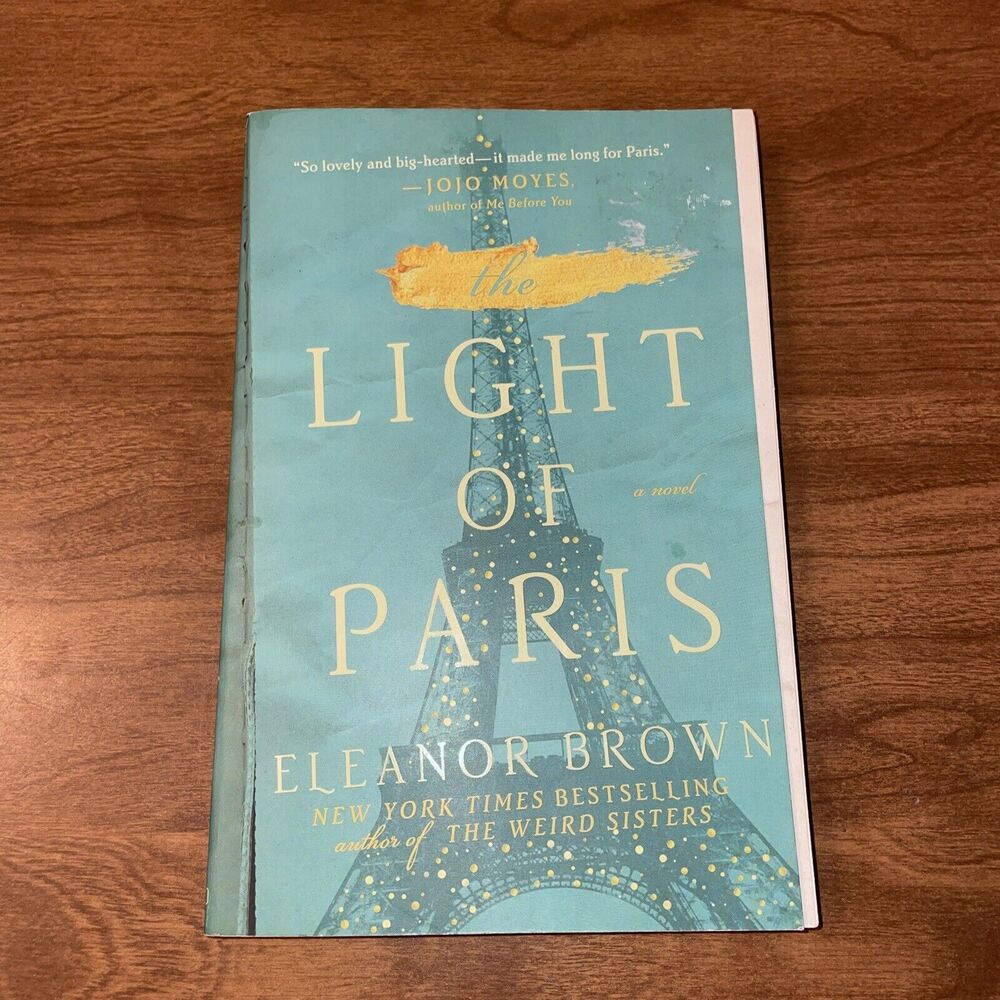 The Light of Paris by Eleanor Brown 2017 Putnam Books